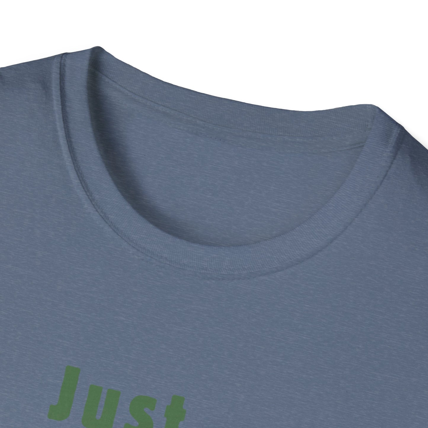 Just.. Camping Around T-Shirt