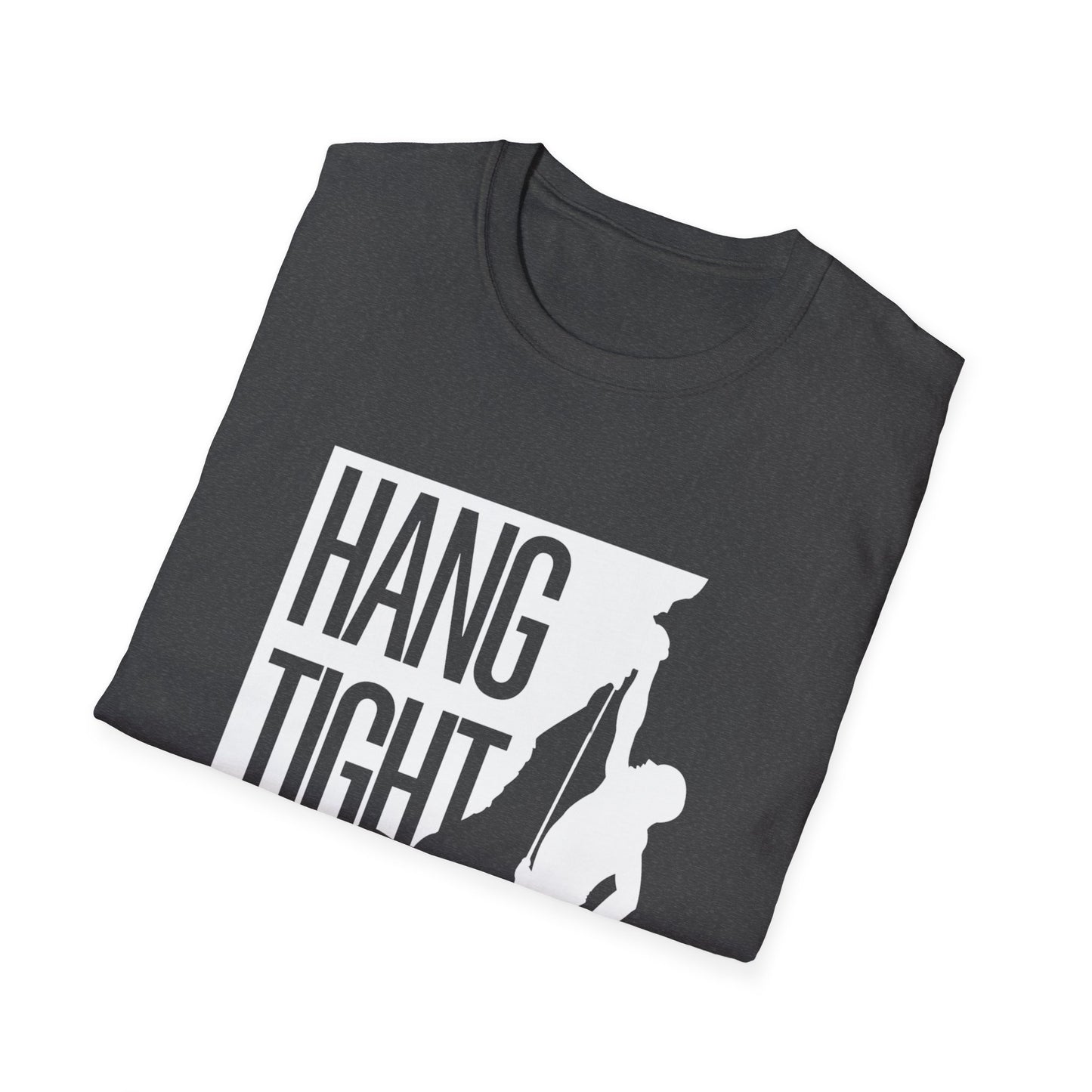 Hang Tight T-Shirt