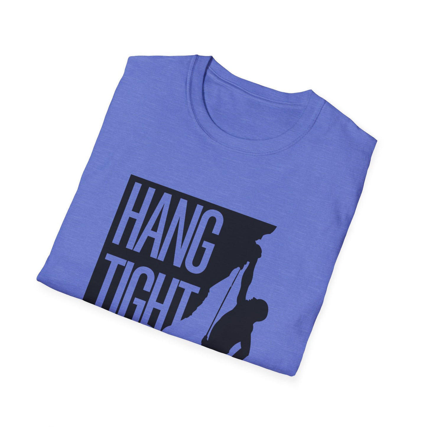 Hang Tight T-Shirt