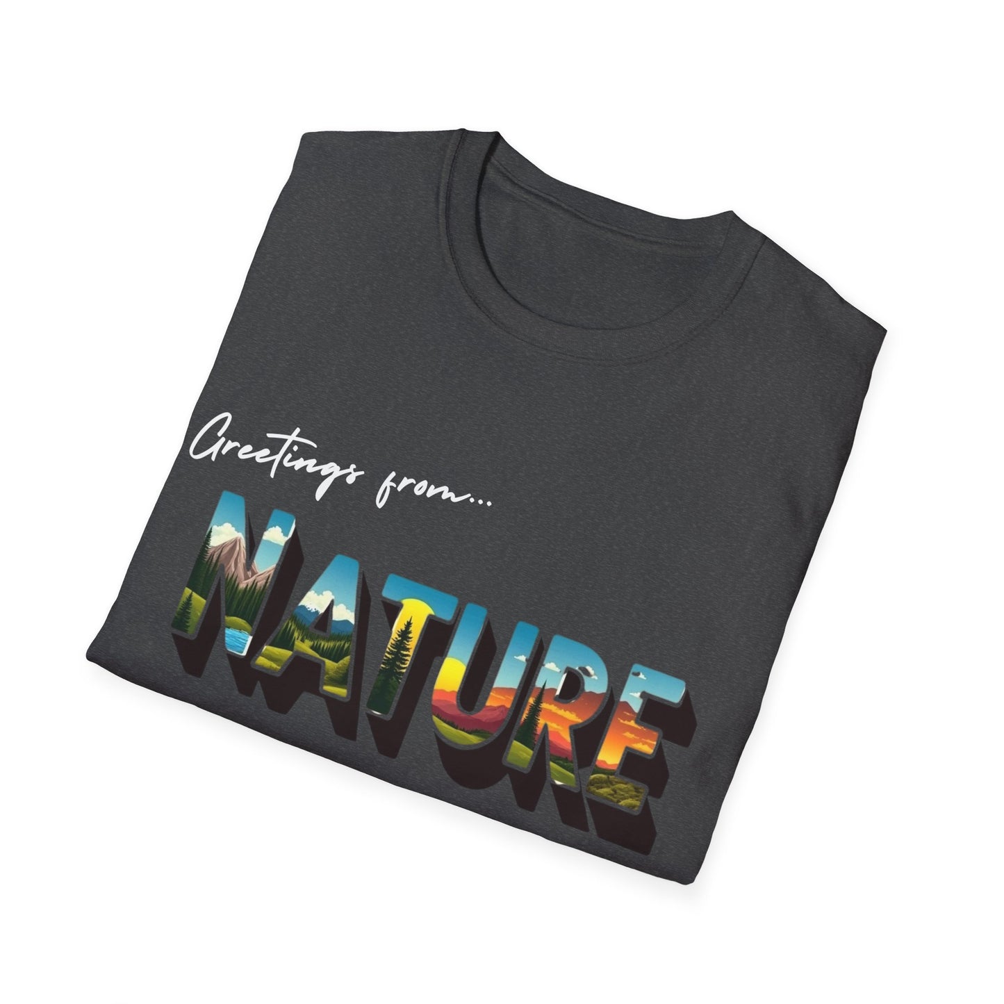 Greetings From.. Nature T-Shirt