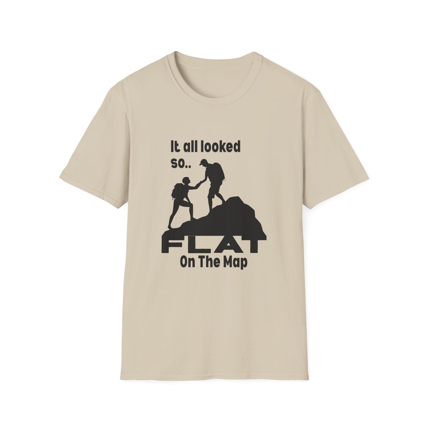 It All Looked So Flat T-Shirt