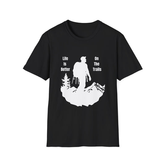 Life Is Better On The Trails T-Shirt