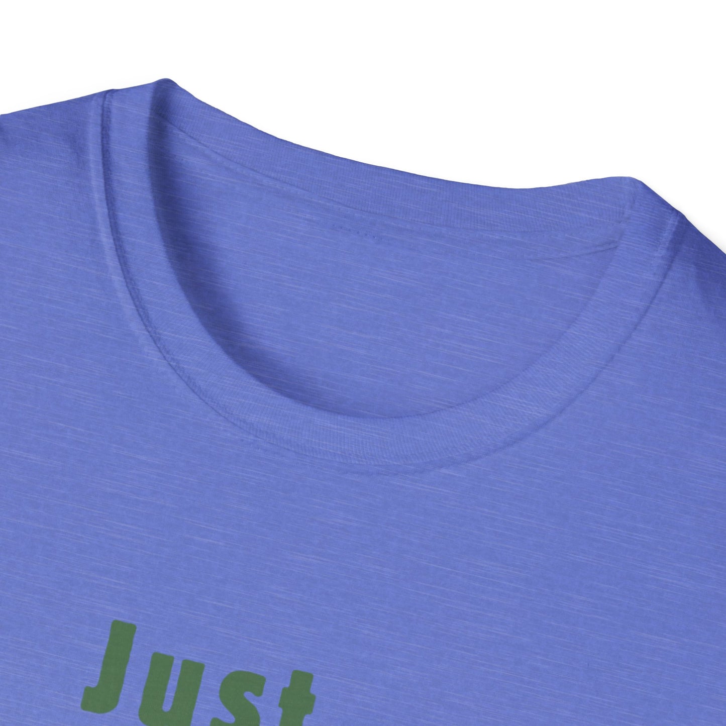 Just.. Camping Around T-Shirt