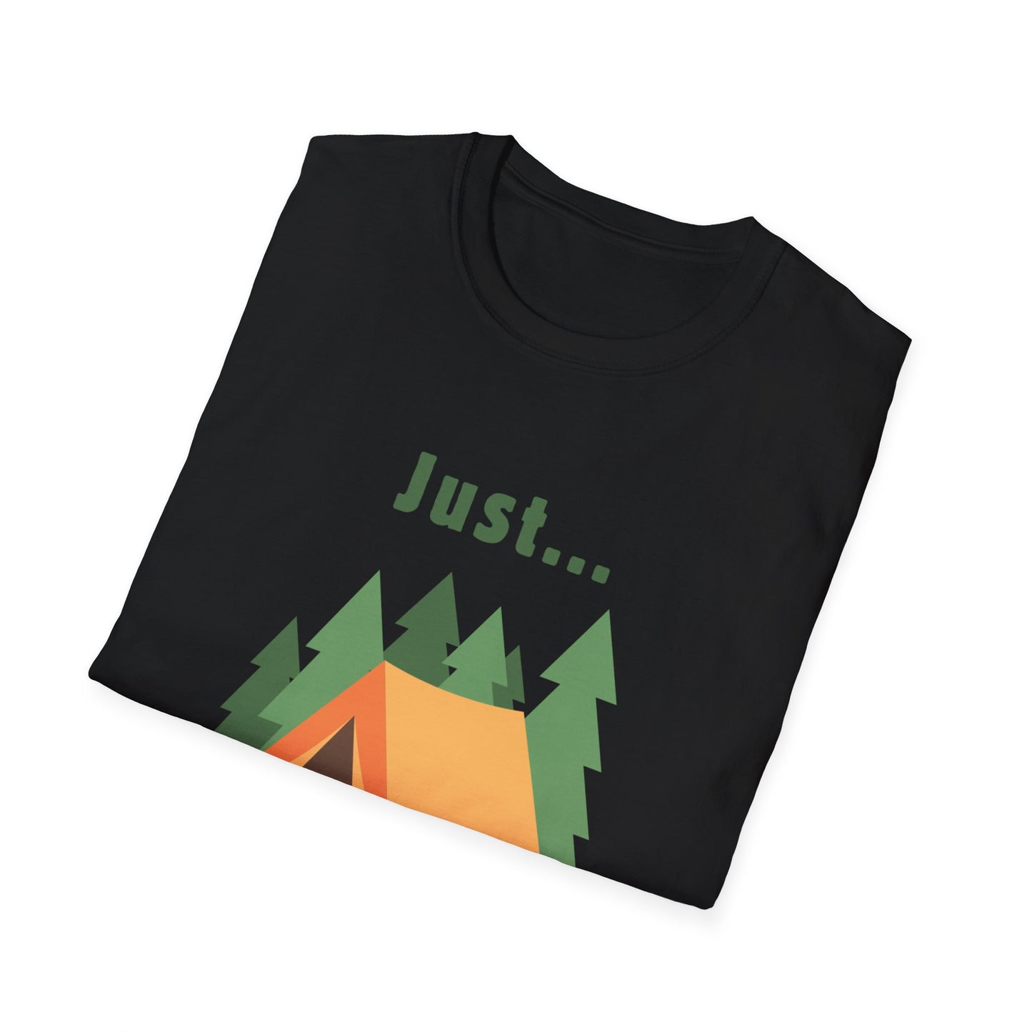 Just.. Camping Around T-Shirt