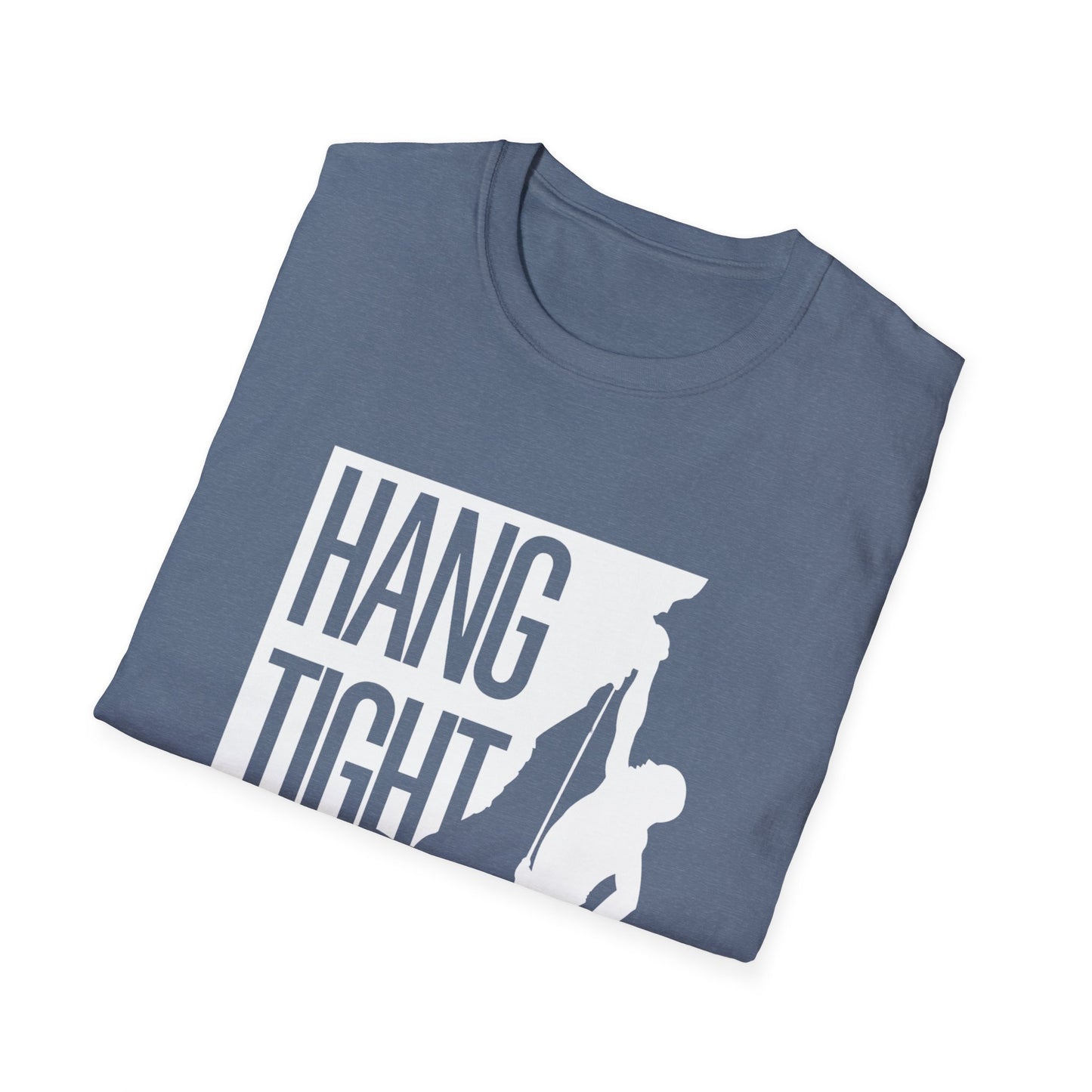 Hang Tight T-Shirt