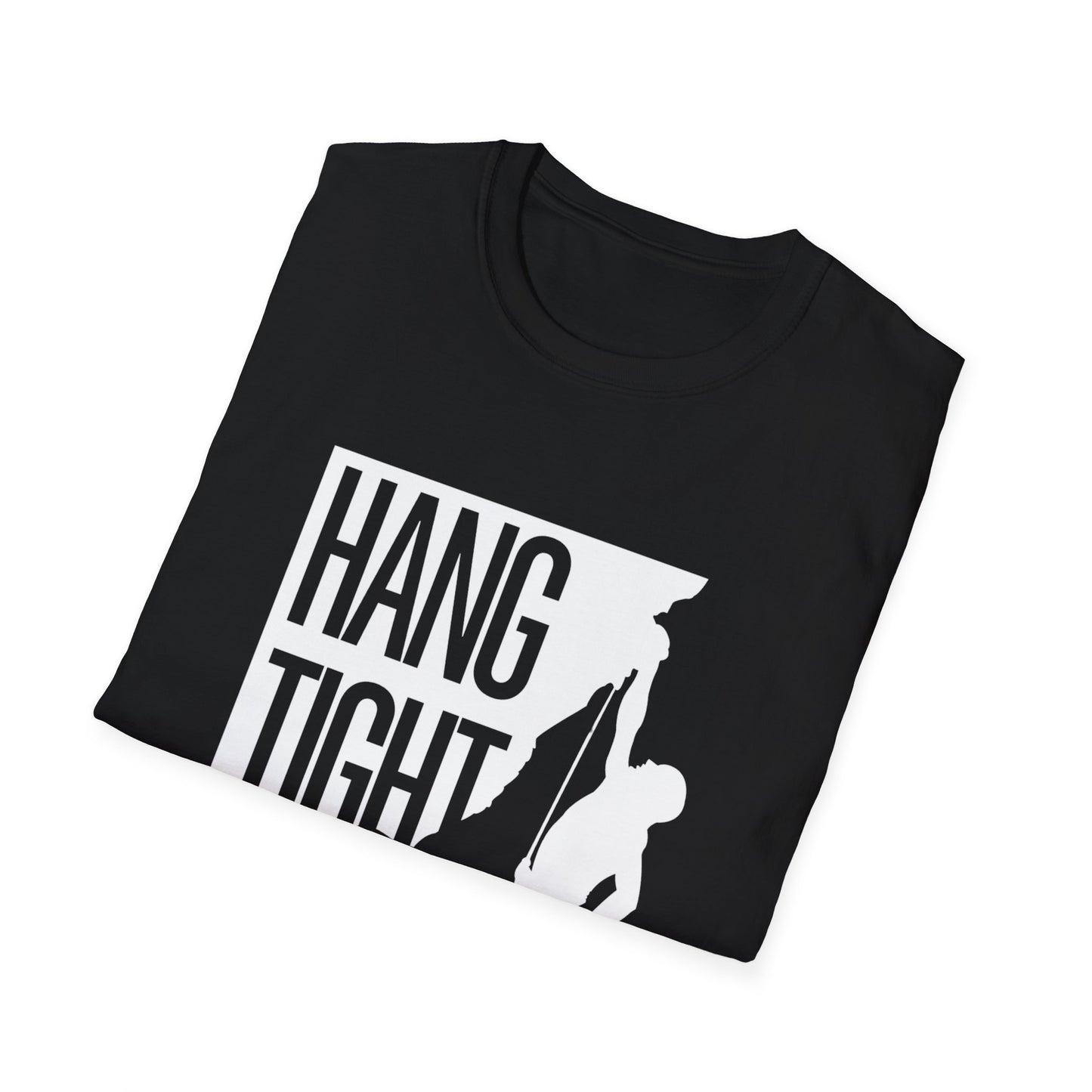 Hang Tight T-Shirt