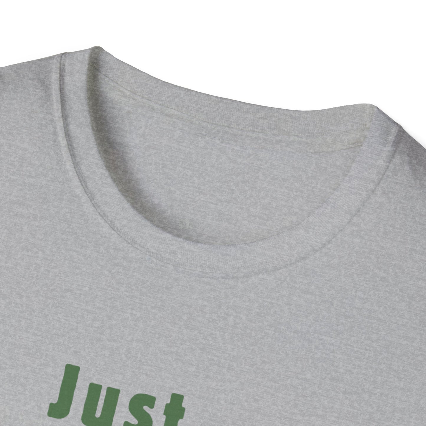 Just.. Camping Around T-Shirt