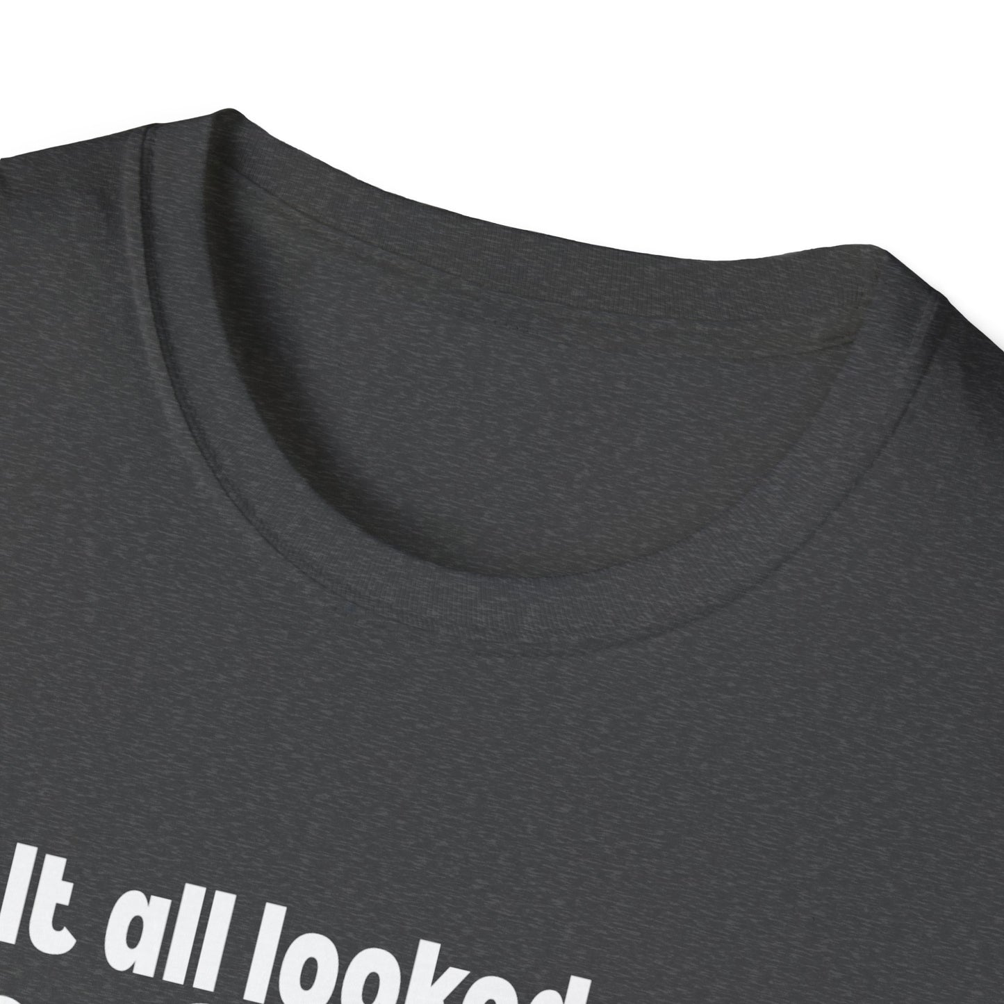 It All Looked So Flat T-Shirt