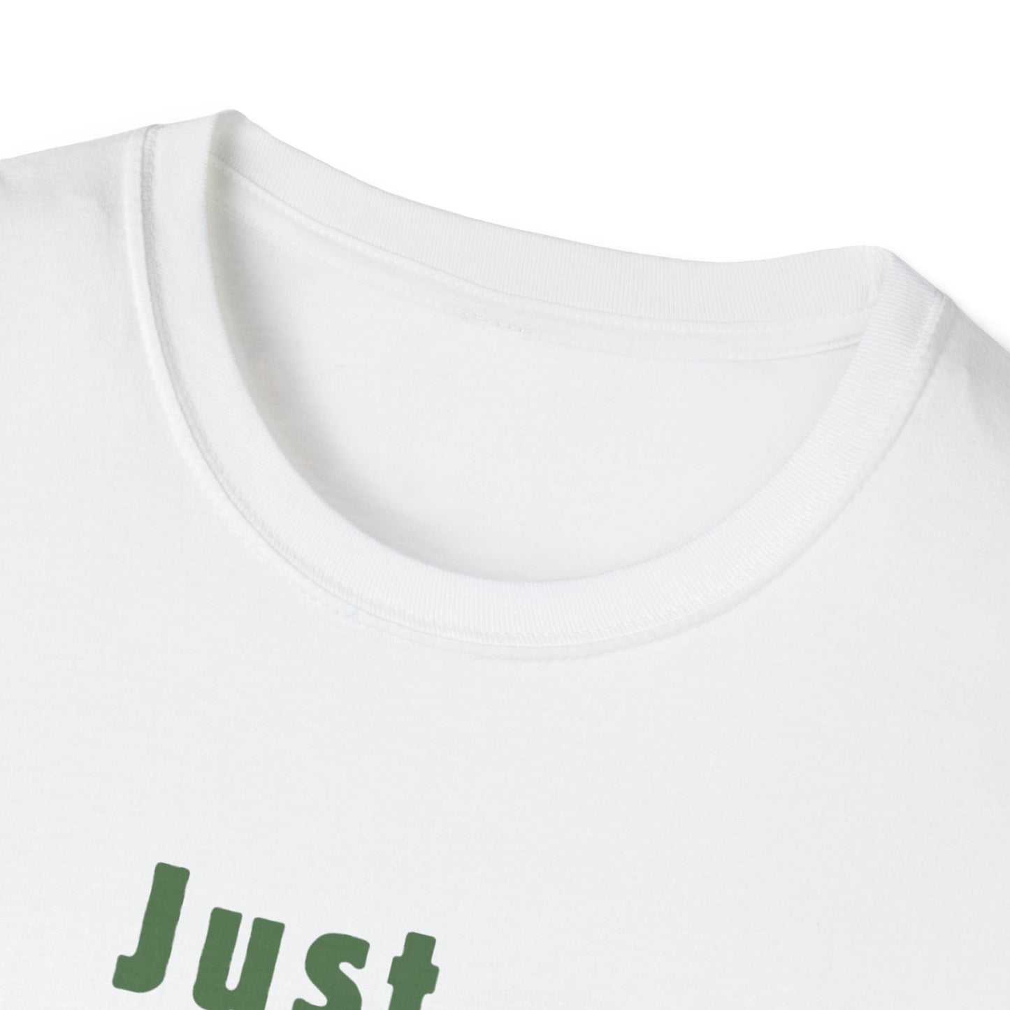 Just.. Camping Around T-Shirt