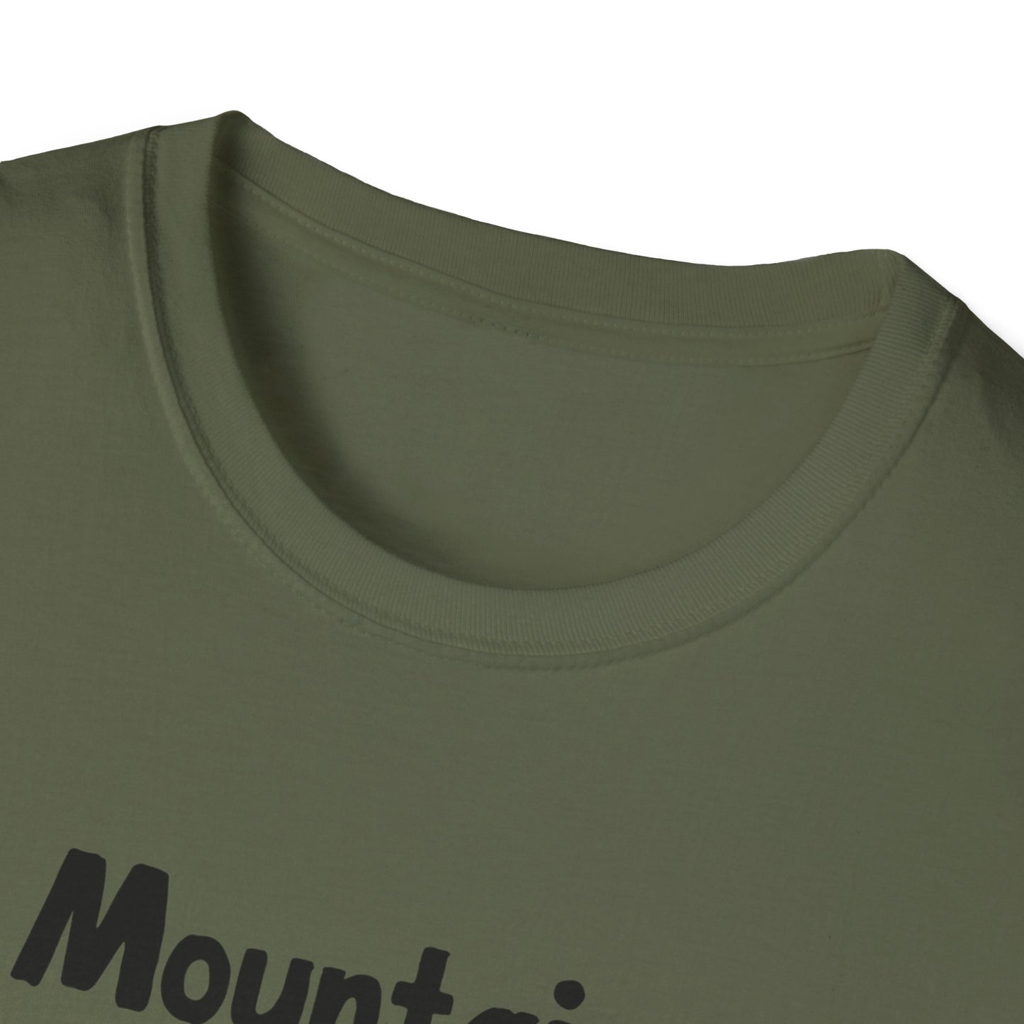 Mountains Aren't Funny T-Shirt