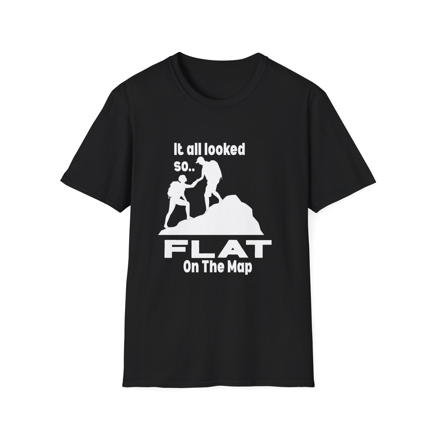It All Looked So Flat T-Shirt