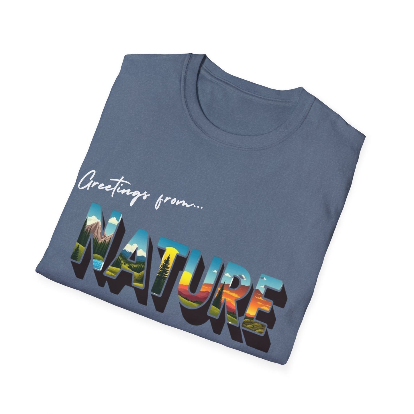Greetings From.. Nature T-Shirt
