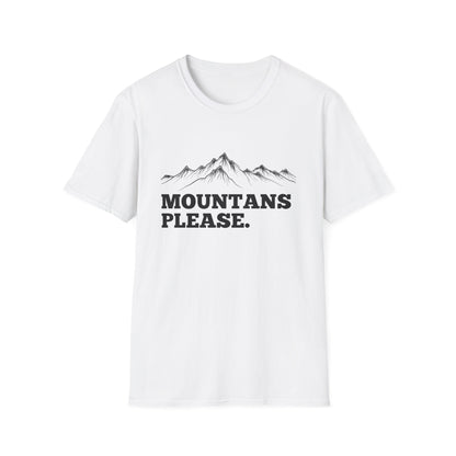 Mountains Please T-Shirt