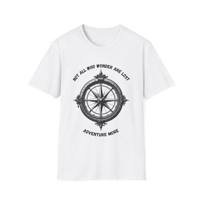 Not All Who Wonder Are Lost T-Shirt