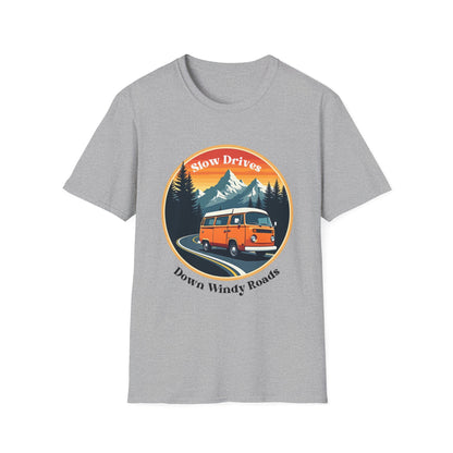 Slow Drives Down Windy Roads T-Shirt