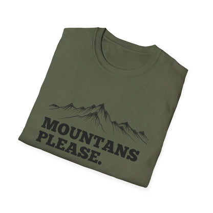 Mountains Please T-Shirt