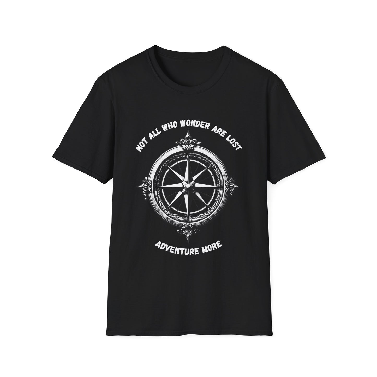Not All Who Wonder Are Lost T-Shirt