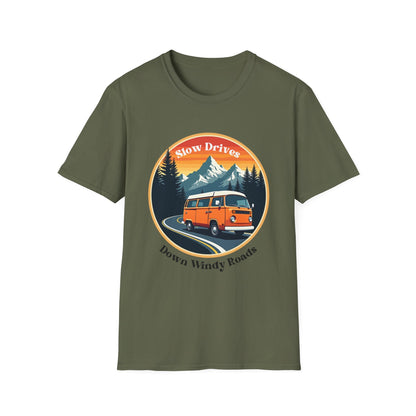Slow Drives Down Windy Roads T-Shirt