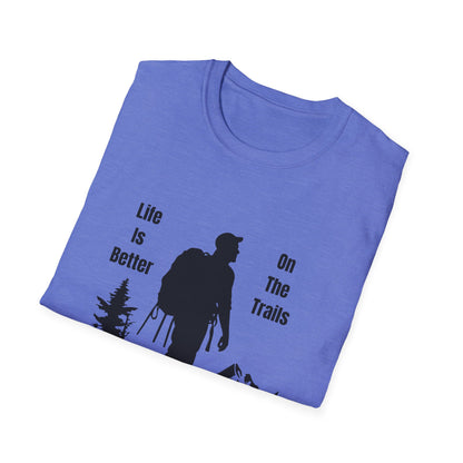 Life Is Better On The Trails T-Shirt