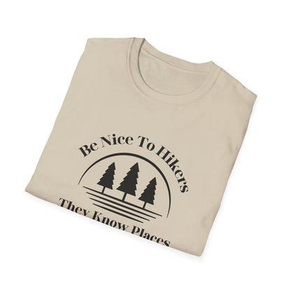 Be Nice To Hikers T-Shirt