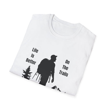 Life Is Better On The Trails T-Shirt