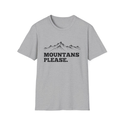 Mountains Please T-Shirt