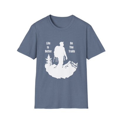 Life Is Better On The Trails T-Shirt