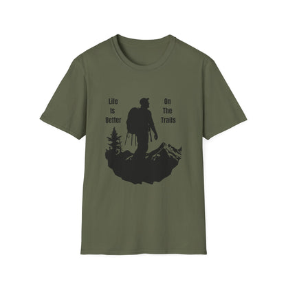 Life Is Better On The Trails T-Shirt