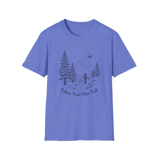 Follow You're Own Trail T-Shirt