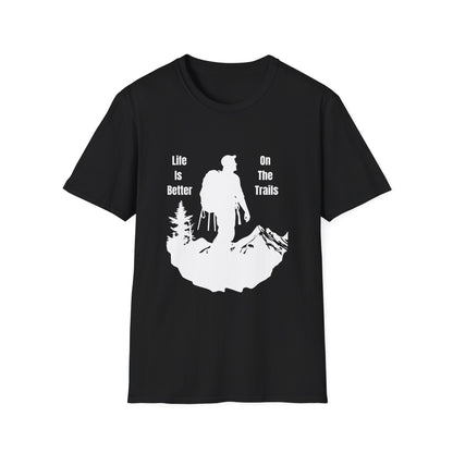 Life Is Better On The Trails T-Shirt