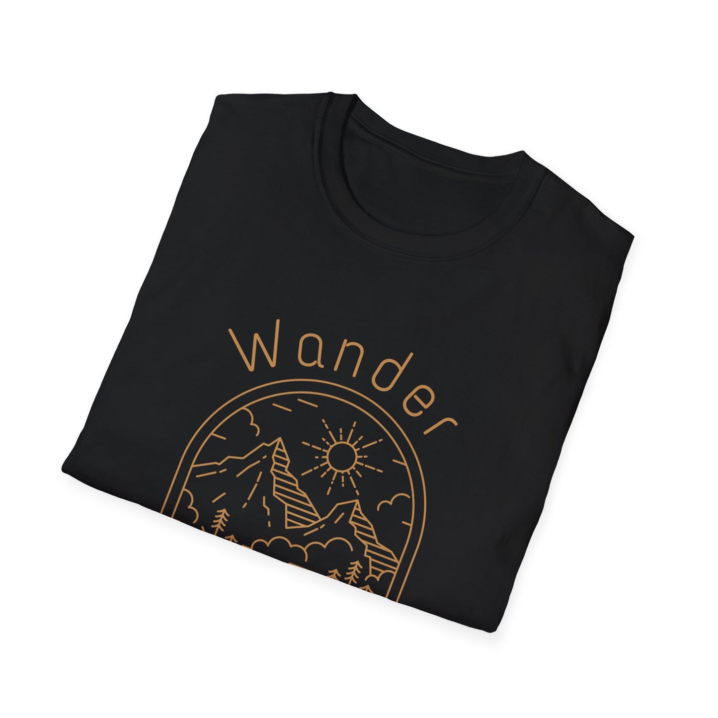 Wander Where None Have Tread T-Shirt