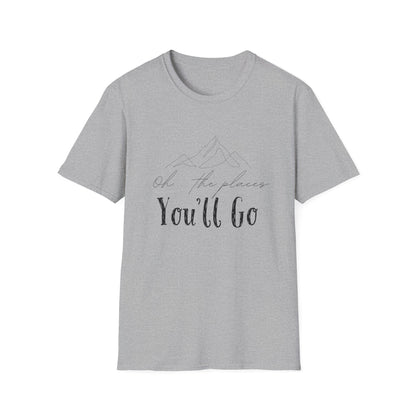 Oh The Places You'll Go T-Shirt