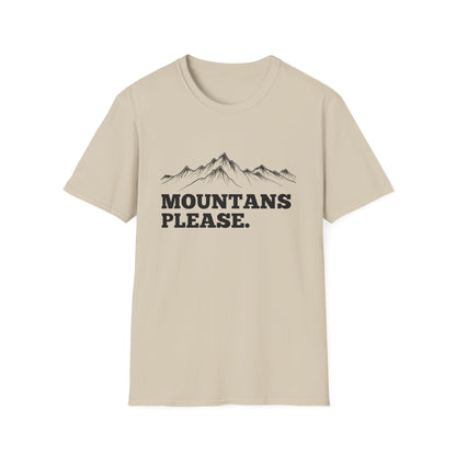 Mountains Please T-Shirt