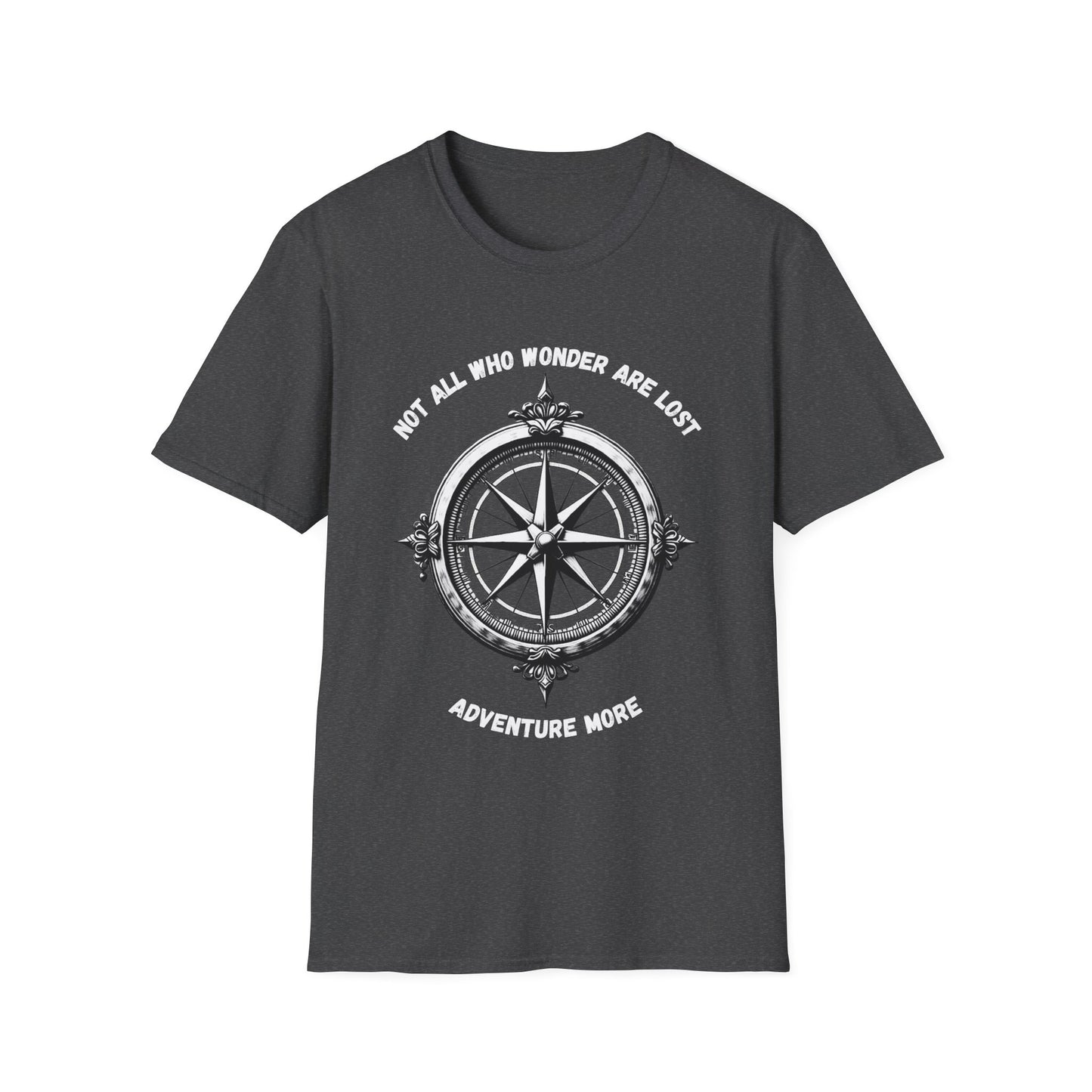 Not All Who Wonder Are Lost T-Shirt