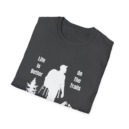 Life Is Better On The Trails T-Shirt