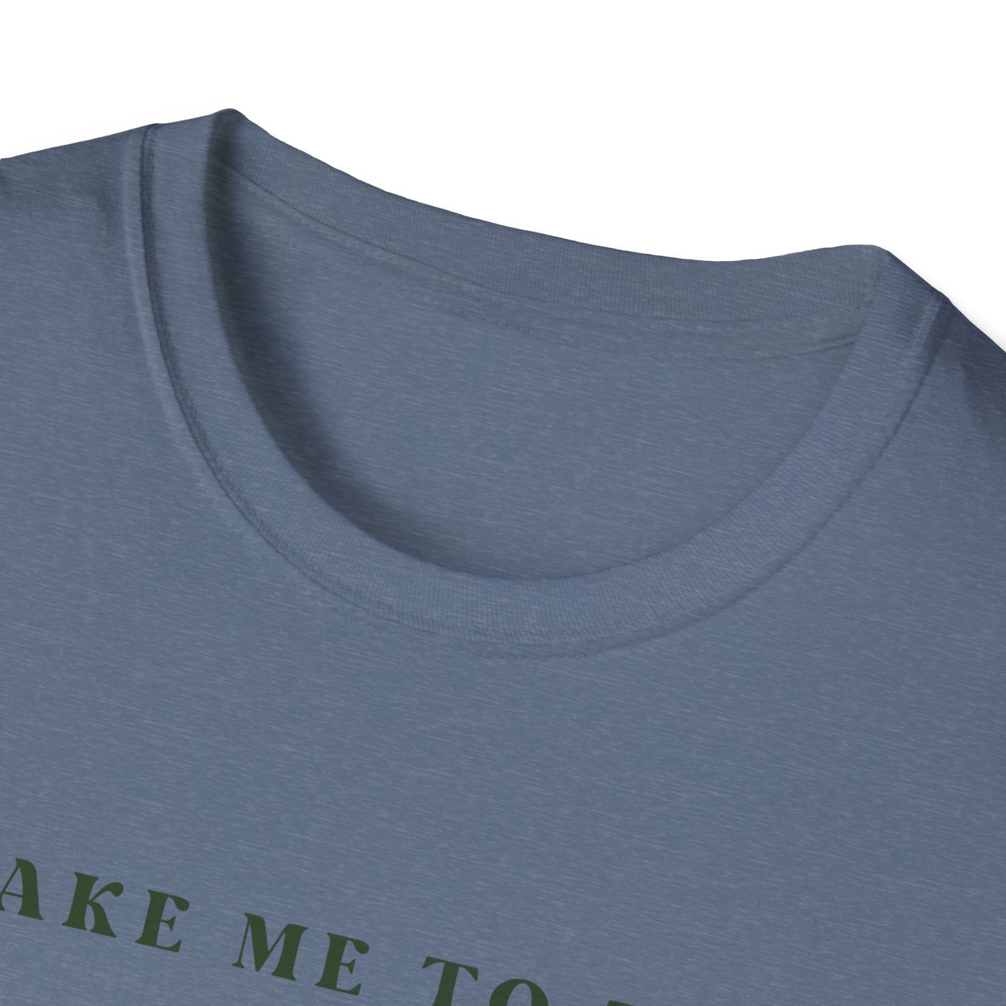 Take Me To The Mountains T-Shirt