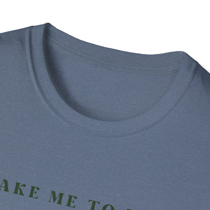 Take Me To The Mountains T-Shirt