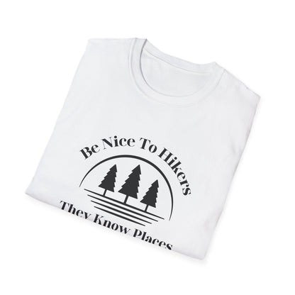 Be Nice To Hikers T-Shirt