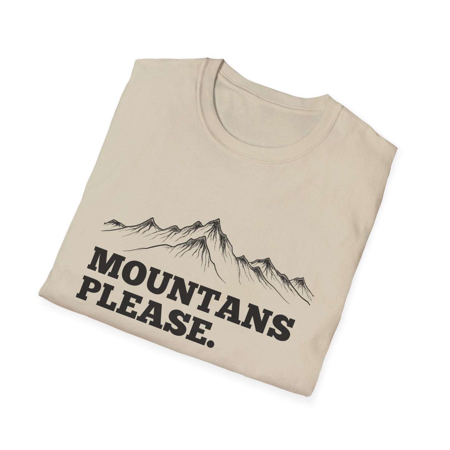 Mountains Please T-Shirt