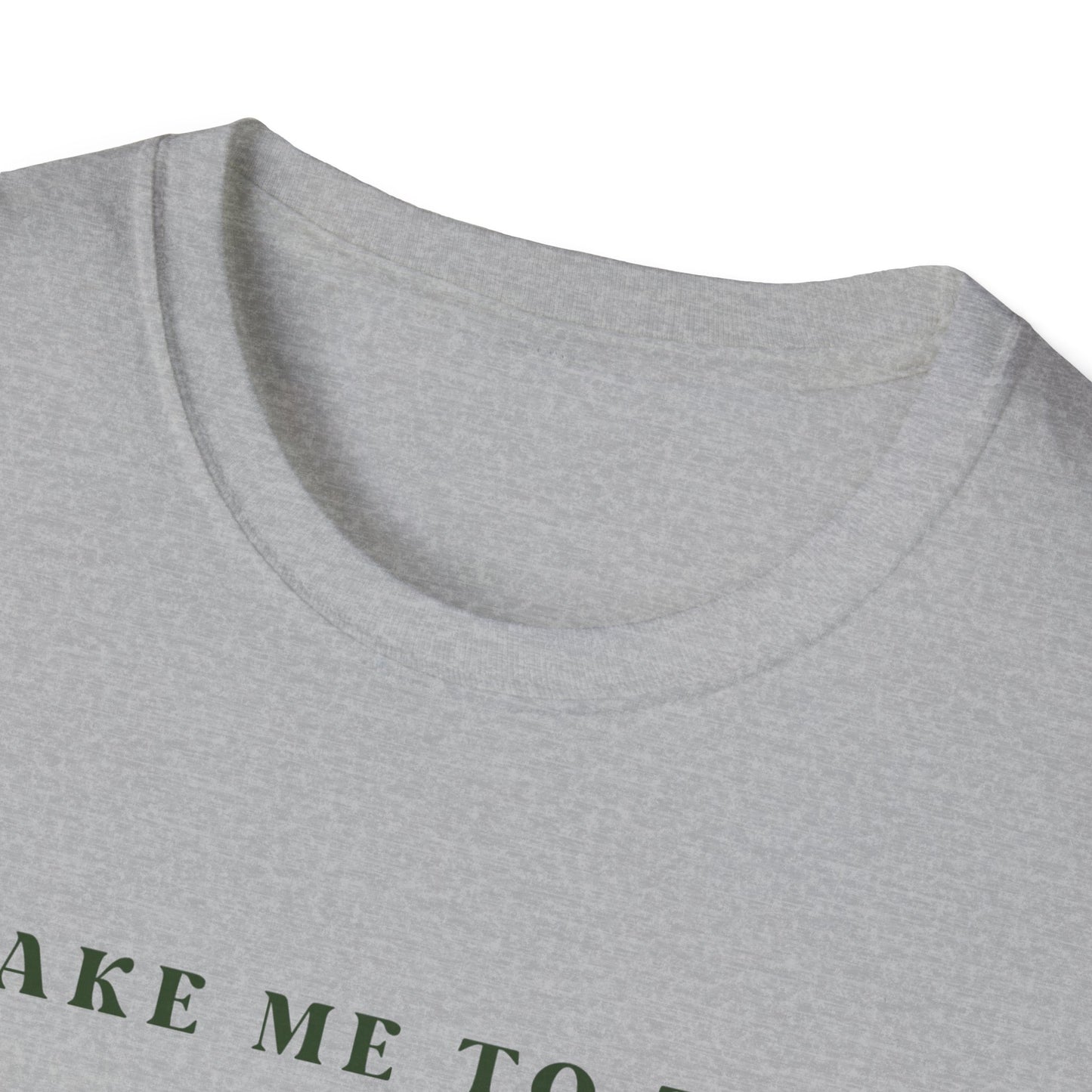 Take Me To The Mountains T-Shirt