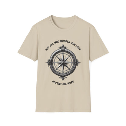 Not All Who Wonder Are Lost T-Shirt