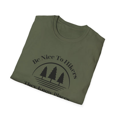 Be Nice To Hikers T-Shirt