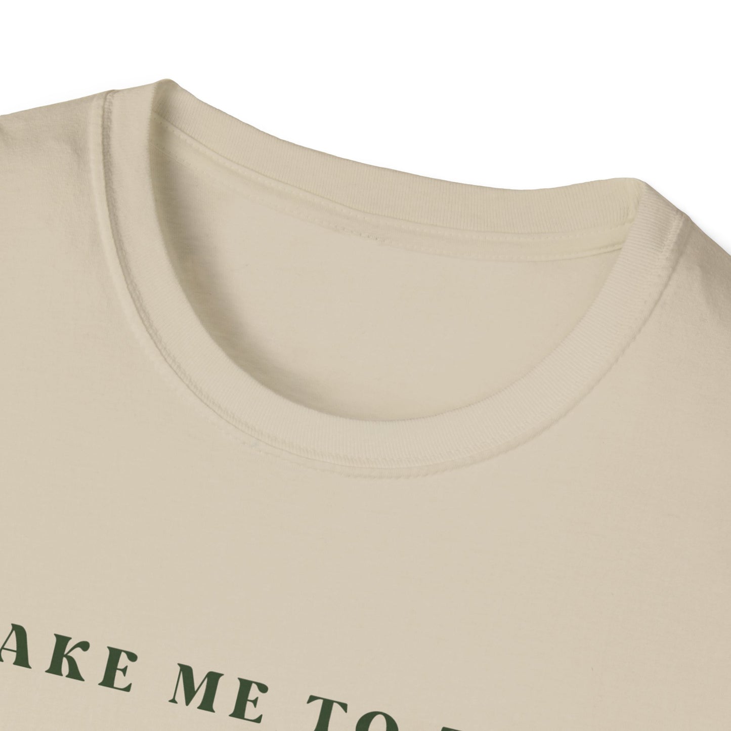 Take Me To The Mountains T-Shirt