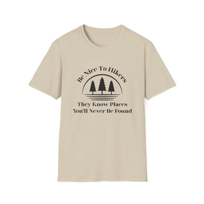 Be Nice To Hikers T-Shirt