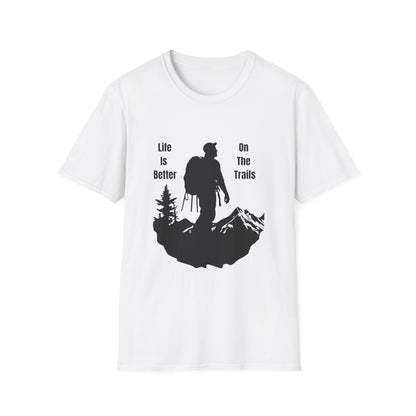 Life Is Better On The Trails T-Shirt