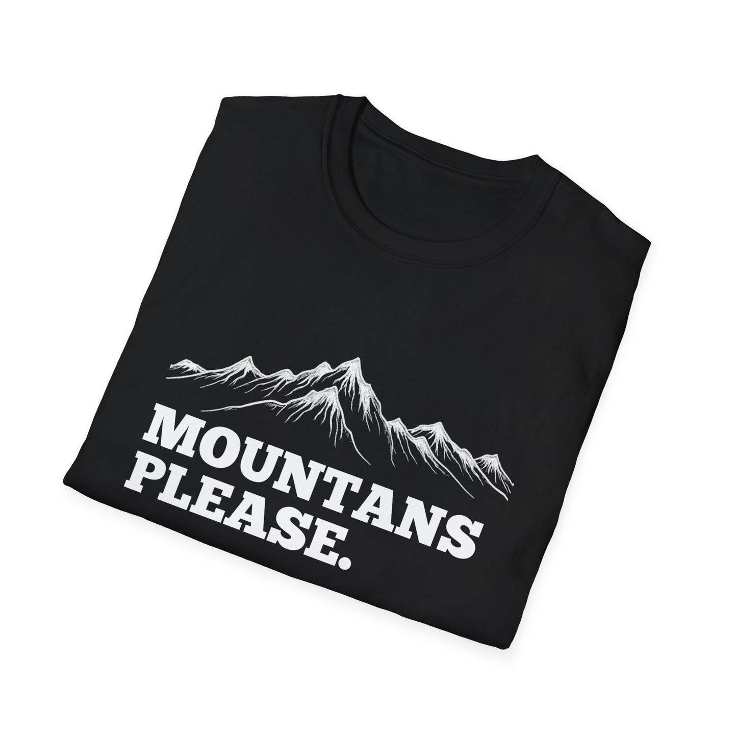 Mountains Please T-Shirt