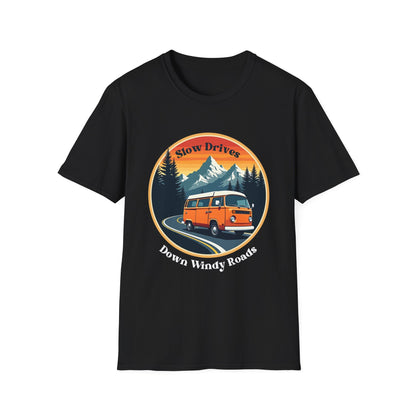 Slow Drives Down Windy Roads T-Shirt