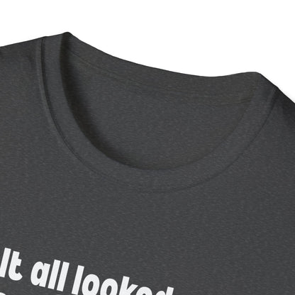 It All Looked So Flat T-Shirt