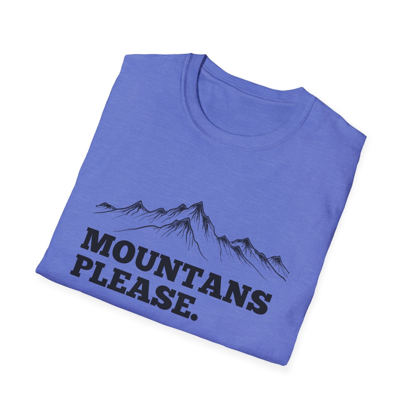 Mountains Please T-Shirt
