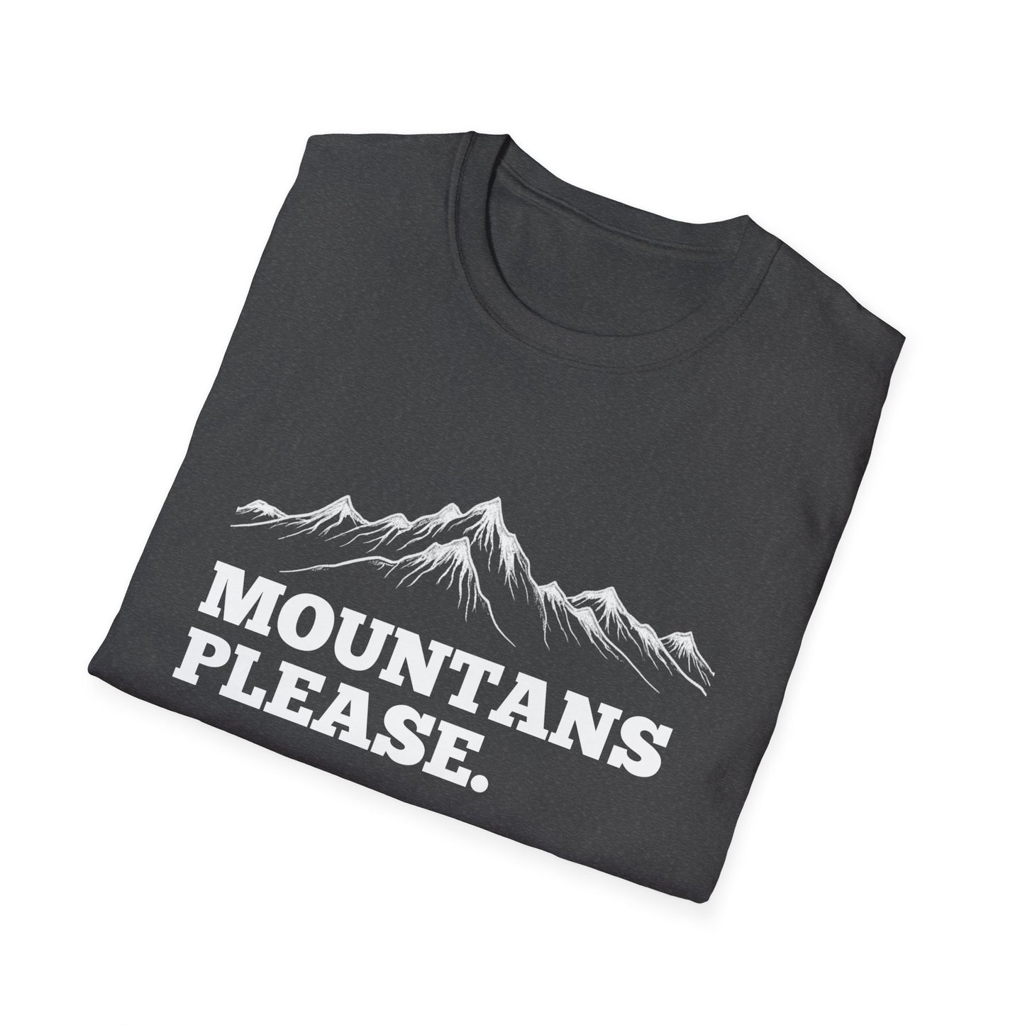 Mountains Please T-Shirt